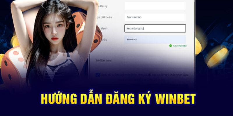 Đăng Ký Winbet Nhanh Chóng Và An Toàn Hướng Dẫn Từng Bước 2 Đáp ứng đủ các quy tắc để đăng ký Winbet thành công