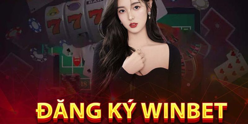 Đăng Ký Winbet Nhanh Chóng Và An Toàn Hướng Dẫn Từng Bước 3 Chỉ với 5 bước đơn giản thực hiện đăng ký